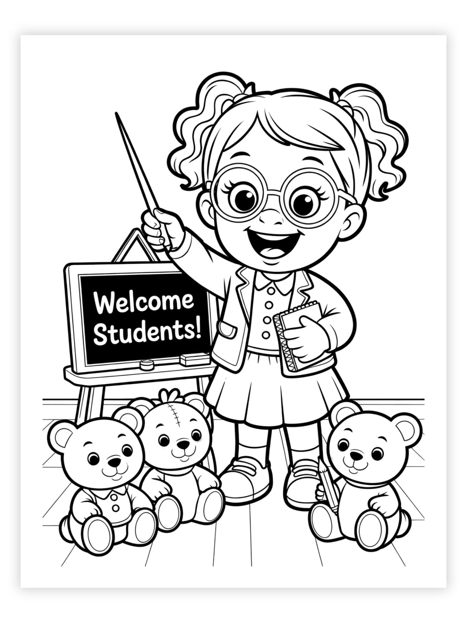 Coloring page of girl playing teacher with teddy bears and a chalkboard saying 'Welcome Students!'.