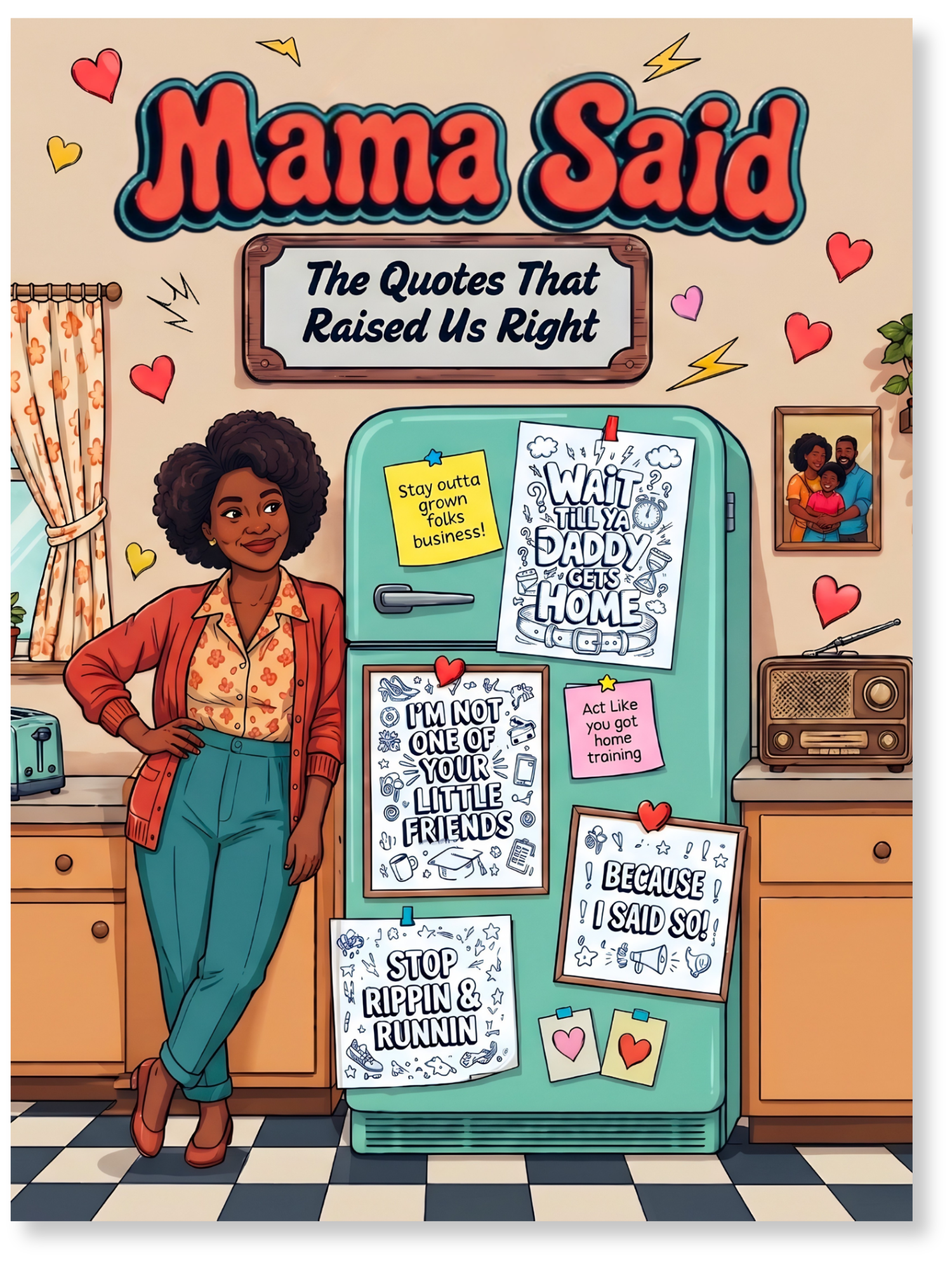 Book cover of 'Mama Said' with a woman standing next to a refrigerator with quotes on it.